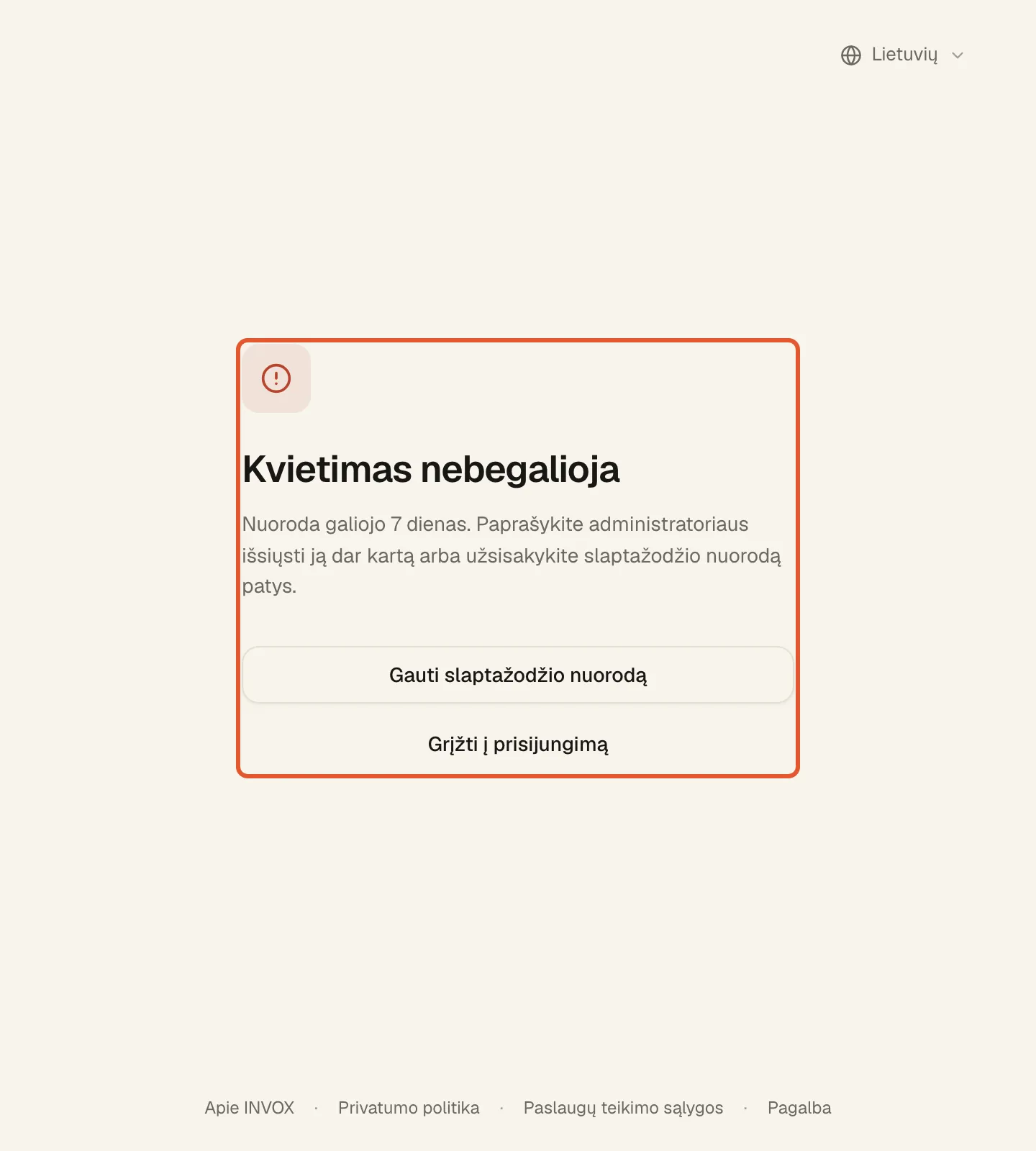 Puslapis „Kvietimas nebegalioja“: paaiškinimas, kad nuoroda galiojo 7 dienas, mygtukai „Gauti slaptažodžio nuorodą“ ir „Grįžti į prisijungimą“.