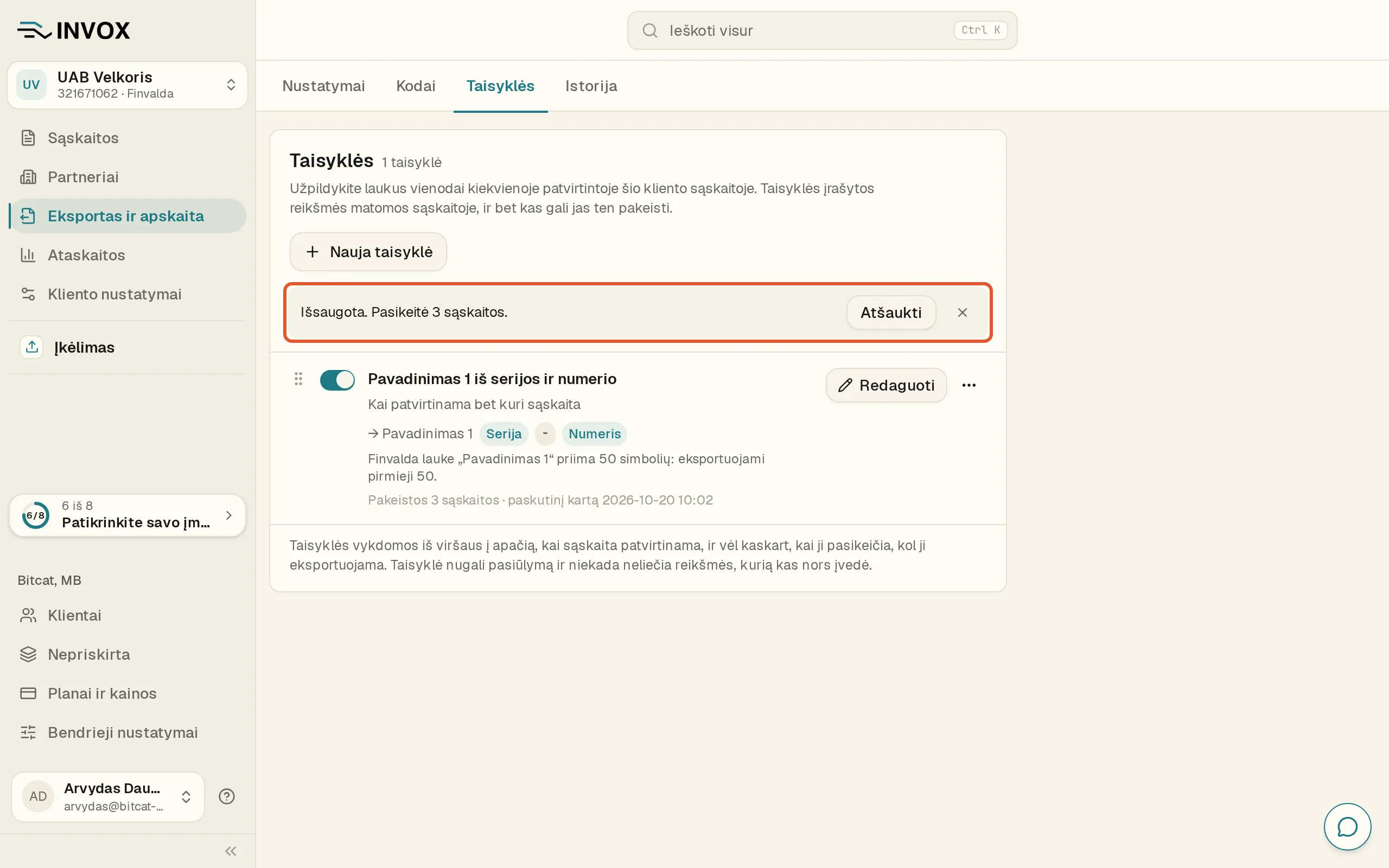 Kortelėje „Taisyklės“ pažymėta eilutė „Išsaugota. Pasikeitė 3 sąskaitos.“ su mygtuku „Atšaukti“.