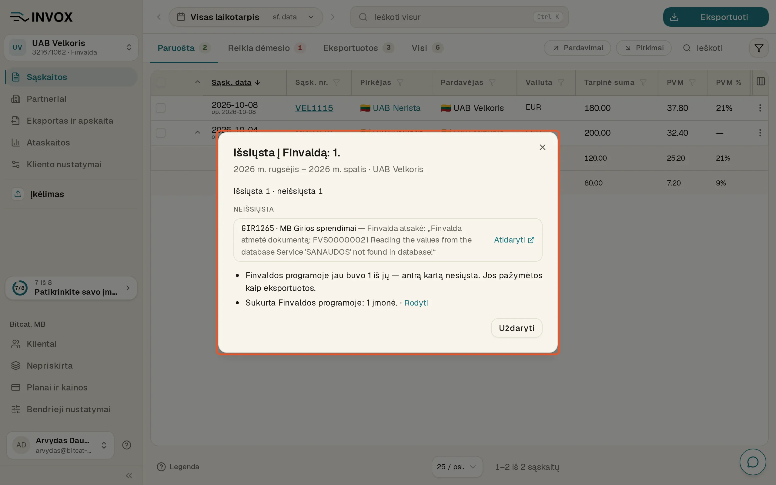 Siuntimo langas „Išsiųsta į Finvaldą: 1.“: dalyje „Neišsiųsta“ sąskaita faktūra su Finvaldos atsakymu „… Service 'SANAUDOS' not found in database!“, žemiau – kad viena jau buvo Finvaldoje ir sukurta viena įmonė