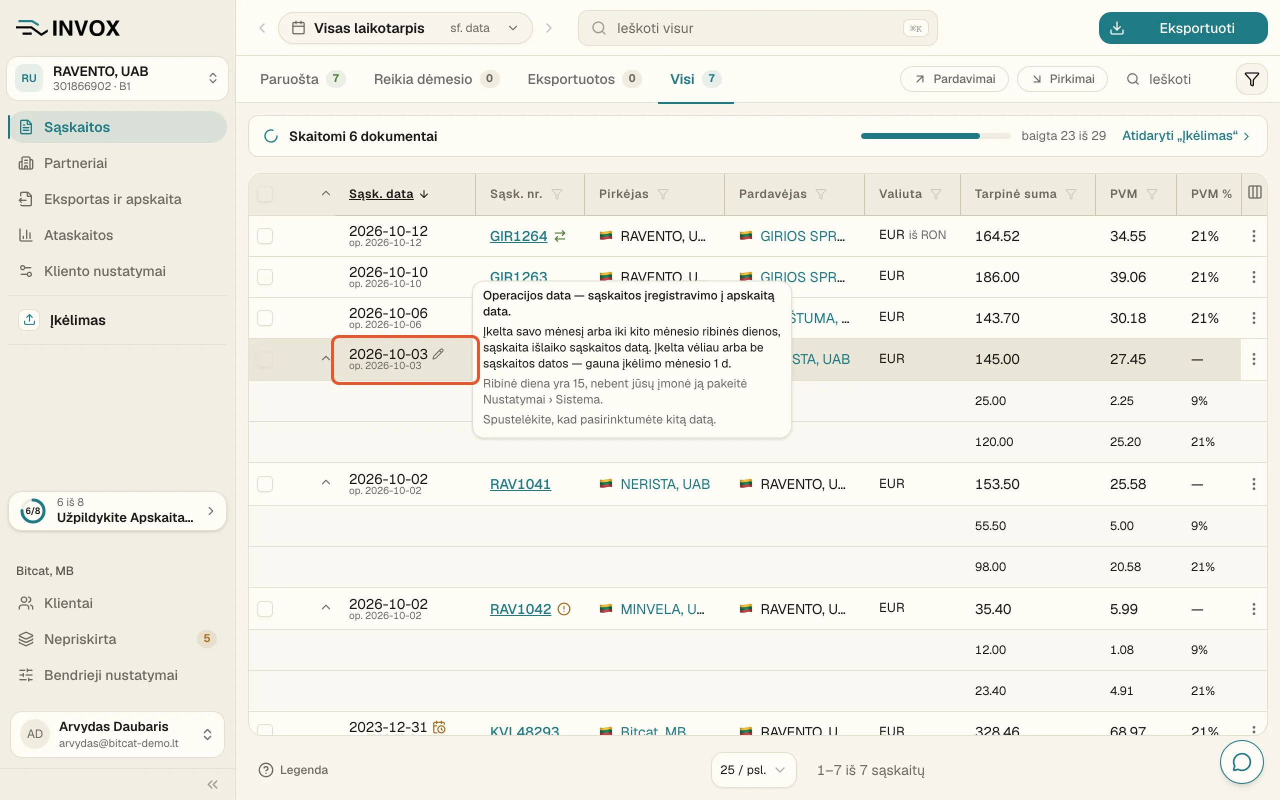 Užvedus žymeklį ant datos langelio, rodomas paaiškinimas apie operacijos datą.