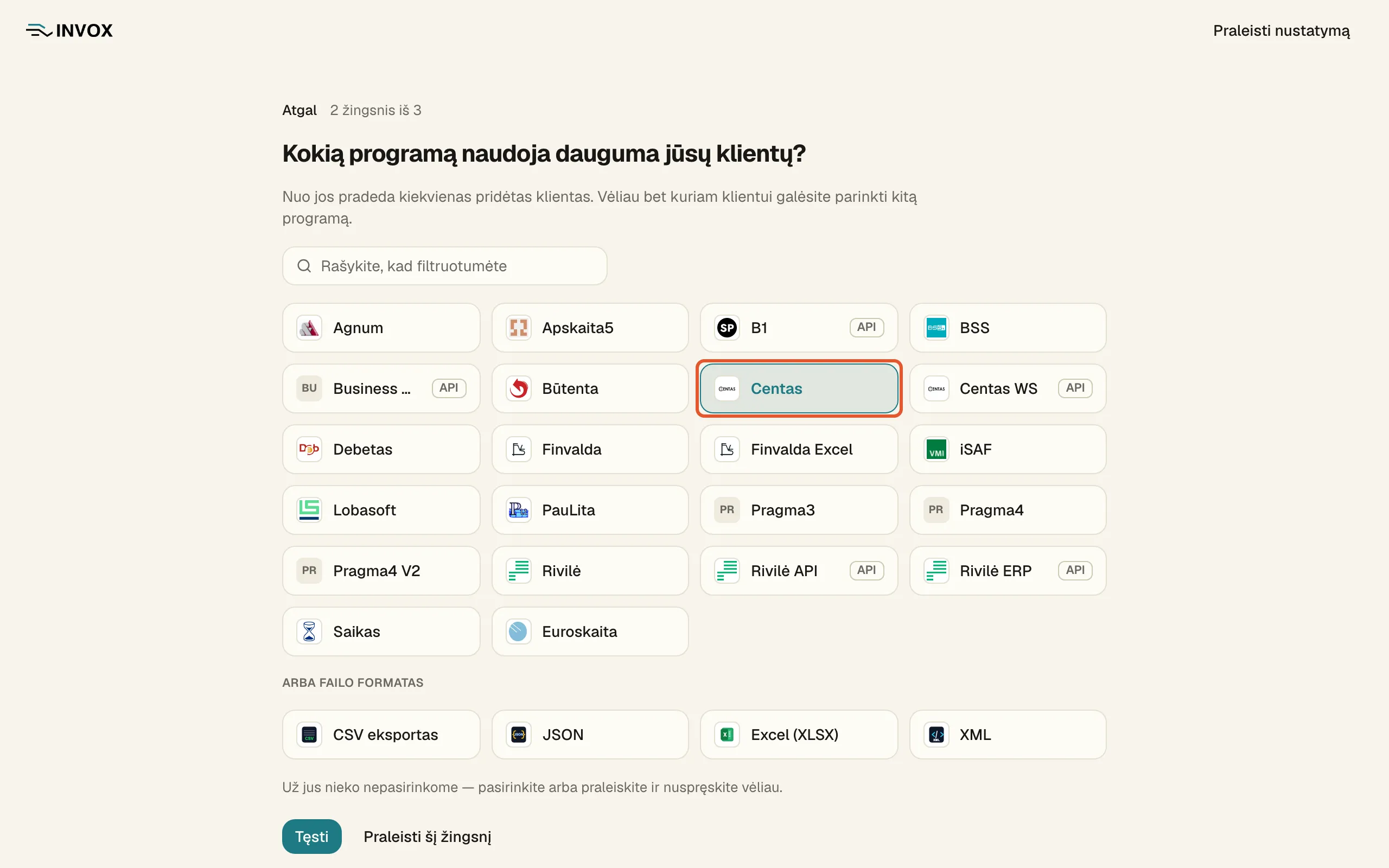 Antrasis žingsnis „Kokią programą naudoja dauguma jūsų klientų?“: programų sąrašas su laukeliu „Rašykite, kad filtruotumėte“, pažymėta „Centas“, apačioje – „Arba failo formatas“.
